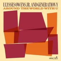 ULYSSES OWENS JR. & GENERATION Y - AROUND THE WORLD WITH YOU [CD]