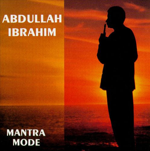 IBRAHIM, ABDULLAH  - MANTRA MODE