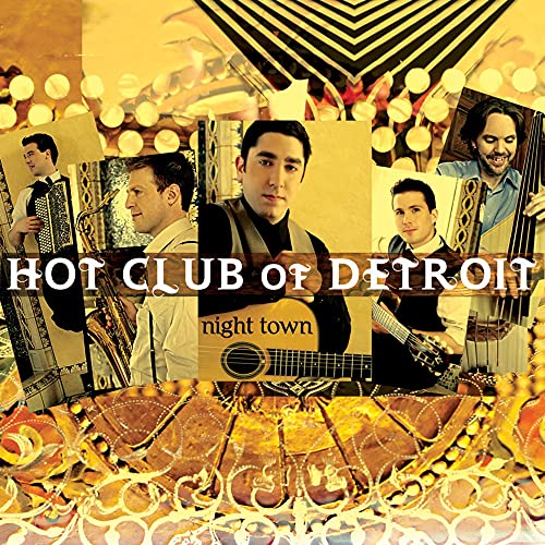HOT CLUB OF DETROIT - NIGHT TOWN (CD)