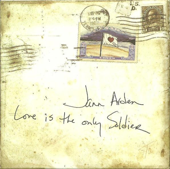 ARDEN, JANN  - LOVE IS THE ONLY SOLDIER (LTD ARTWORK)