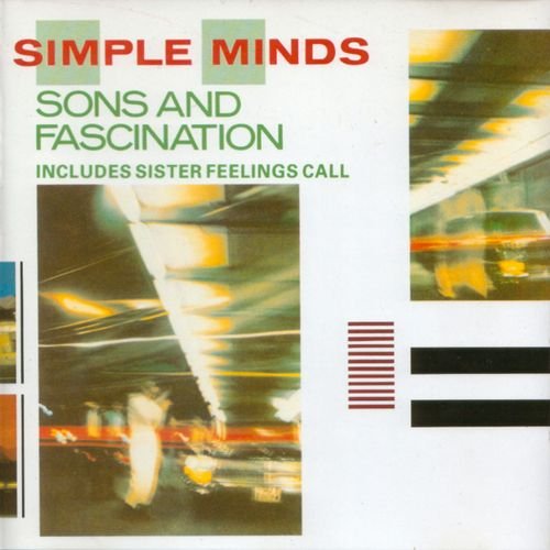 SIMPLE MINDS - SONS & FASCINATION