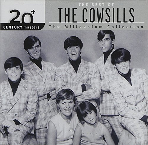 COWSILLS, THE - BEST OF: MILLENNIUM COLLECTION - 20TH CENTURY MASTERS