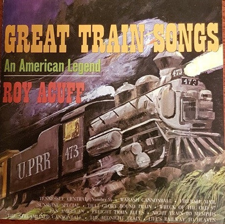 ACUFF, ROY  - GREAT TRAIN SONGS