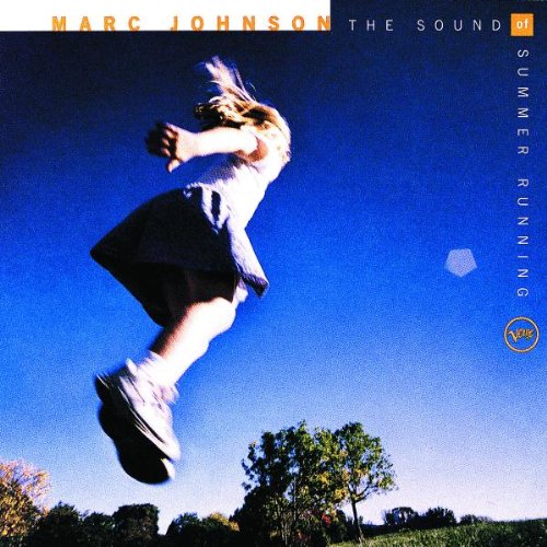 JOHNSON, MARC - SOUND OF SUMMER RUNNING