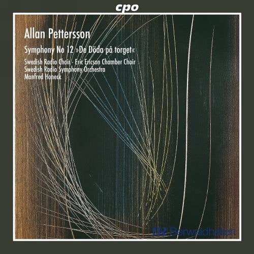 PETTERSON, ALLAN - SYMPHONY NO 12 \"DE DÍDA P┼ TORGET\"