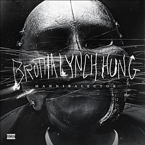 BROTHA LYNCH HUNG - MANNIBALECTOR