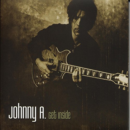 JOHNNY A - JOHNNY A - GET INSIDE