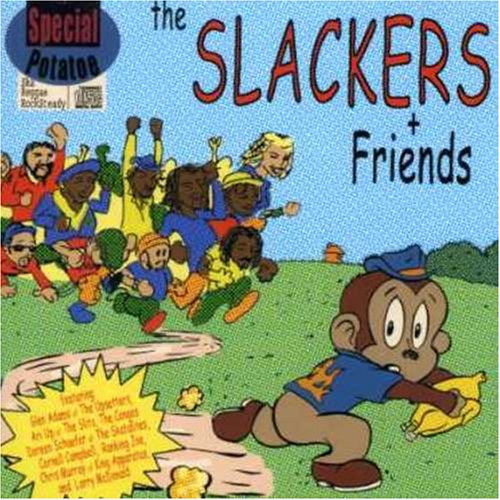 SLACKERS & FRIENDS - SLACKERS & FRIENDS