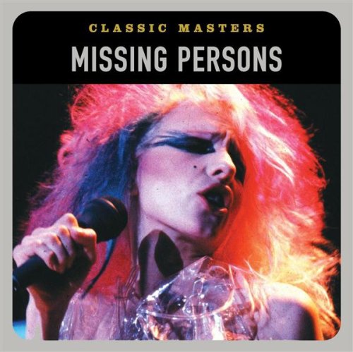 MISSING PERSONS - CLASSIC MASTERS