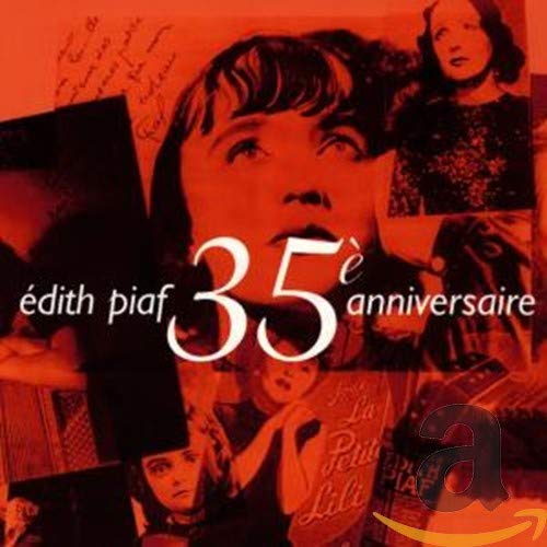 EDITH PIAF - 35?ME ANNIVERSAIRE