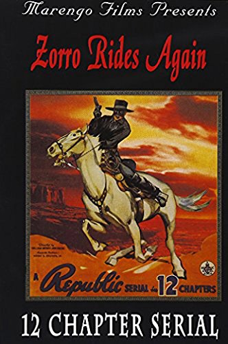 ZORRO RIDES AGAIN: SERIAL (1937)