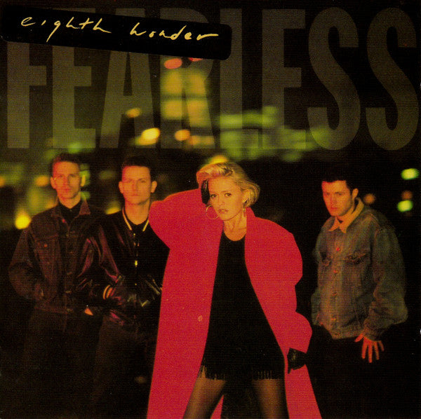 EIGHTH WONDER  - FEARLESS