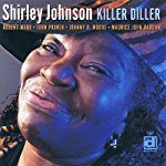 JOHNSON, SHIRLEY - KILLER DILLER