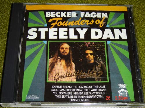 BECKER & FAGAN (STEELY DAN)  - FOUNDERS OF STEELY DAN / GREATEST HITS VOL. 2