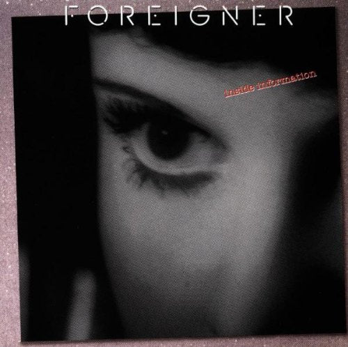 FOREIGNER - INSIDE INFORMATION