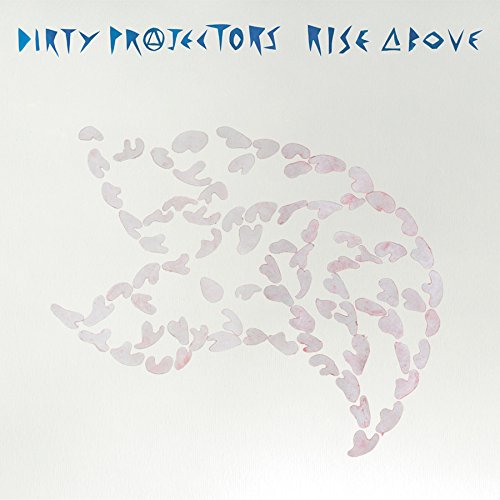 DIRTY PROJECTORS - RISE ABOVE