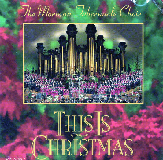 MORMON TABERNACLE CHOIR  - THIS IS CHRISTMAS