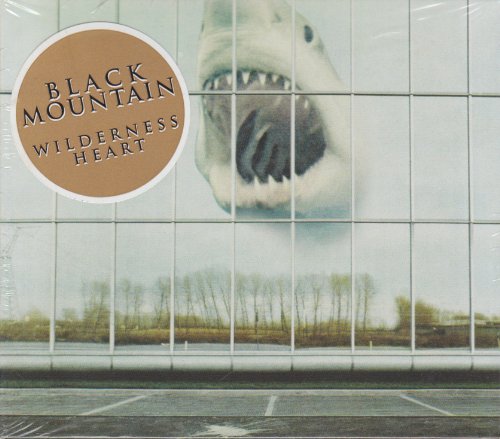 BLACK MOUNTAIN - BLACK MOUNTAIN - WILDERNESS HEART