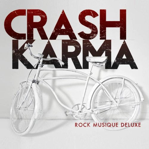 CRASH KARMA - ROCK MUSIQUE DELUXE