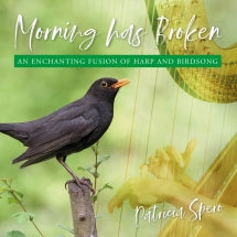 PATRICIA SPERO - MORNING HAS BROKEN [CD]