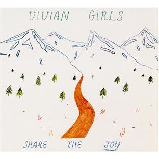 VIVIAN GIRLS - SHARE THE JOY