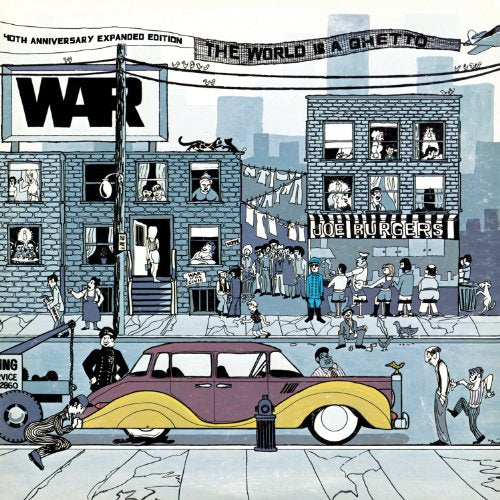 WAR - THE WORLD IS A GHETTO 40TH