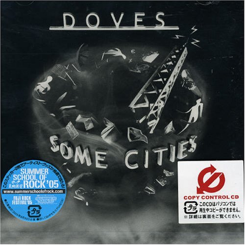 DOVES - SOME CITIES (JAPAN)