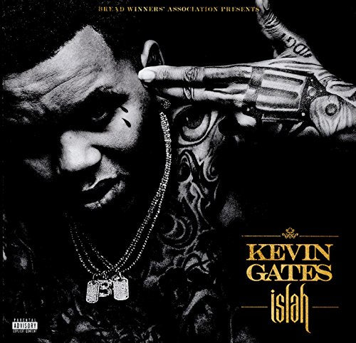 KEVIN GATES - ISLAH (EXPLICIT)