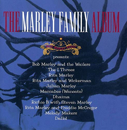 MARLEY, BOB, RITA & THE MARLEY FAMILY  - MARLEY FAMILY ALBUM