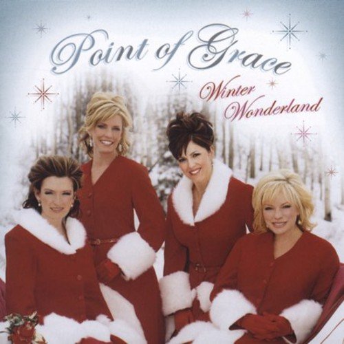 POINT OF GRACE - WINTER WONDERLAND