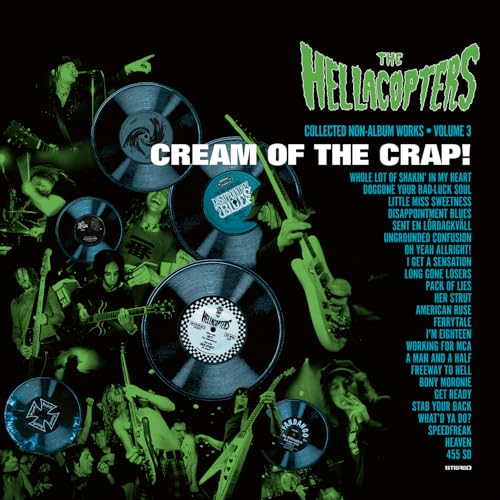 HELLACOPTERS - CREAM OF THE CRAP! COLLECTED NON-ALBUM WORKS • VOLUME 3 (US JEWEL CASE) [INCL. POSTER BOOKLET] (CD)