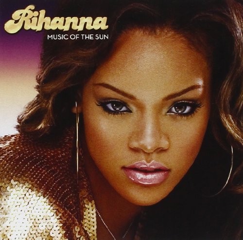 RIHANNA - MUSIC OF THE SUN