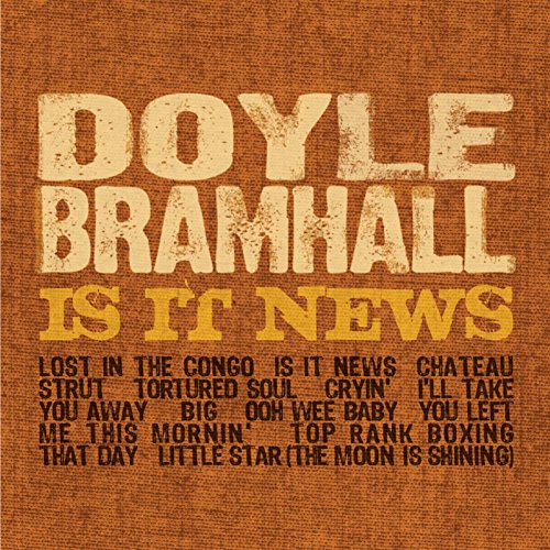 BRAMHALL, DOYLE  - IS IT NEWS