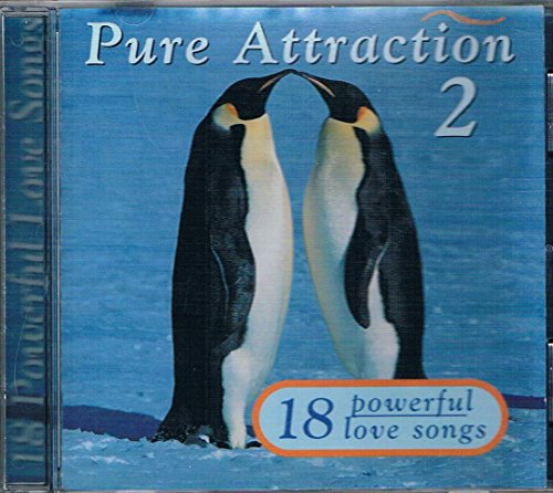 VARIOUS ARTISTS - PURE ATTRACTION 2, EIGHTEEN POWERFUL LOVE SONGS