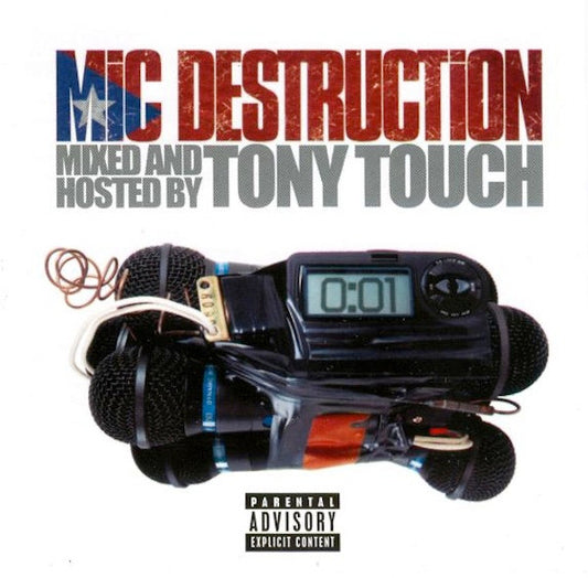 TOUCH, TONY  - MIC DESTRUCTION