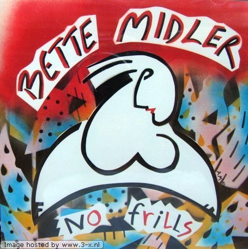 BETTE MIDLER - NO FRILLS