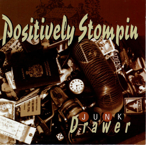 POSITIVELY STOMPIN'  - JUNK DRAWER