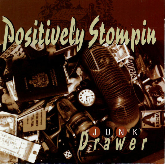 POSITIVELY STOMPIN'  - JUNK DRAWER