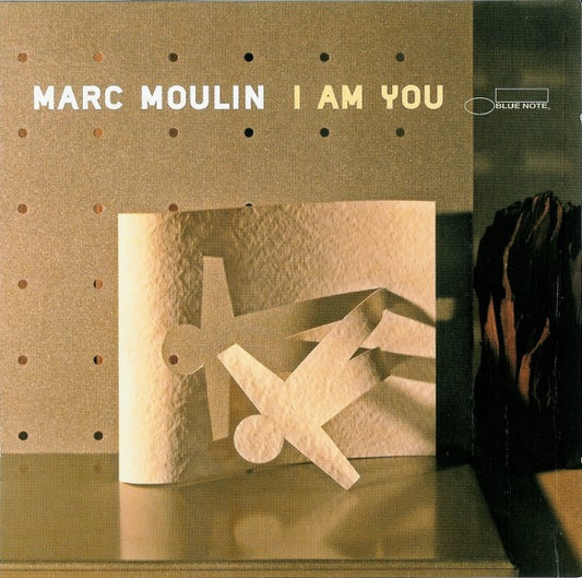 MOULIN, MARC  - I AM YOU