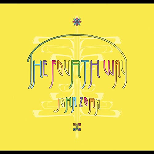 JOHN ZORN - THE FOURTH WAY (CD)