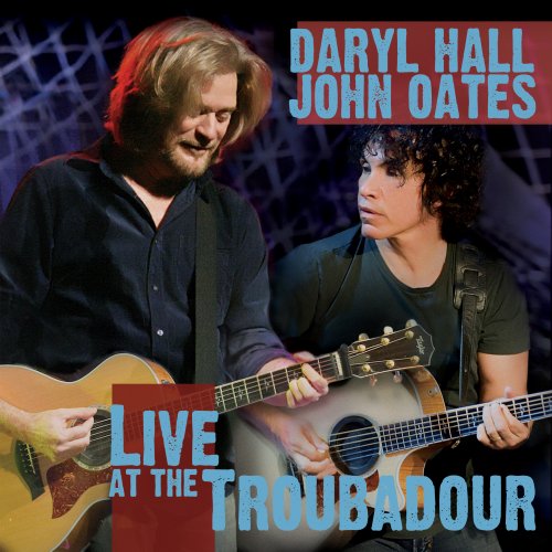 HALL & OATES - HALL & OATES: LIVE AT THE TROUBADOUR