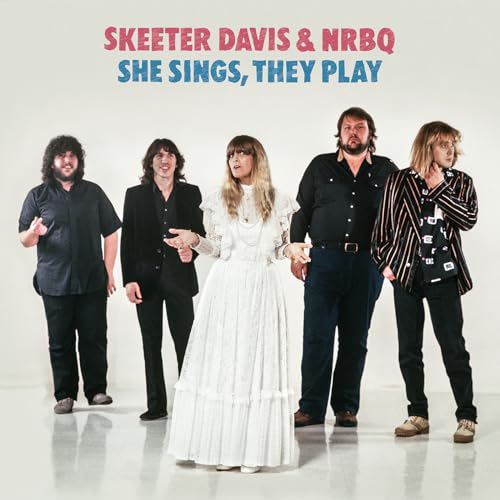 DAVIS, SKEETER & N.R.B.Q. - SHE SINGS, THEY PLAY (CD)