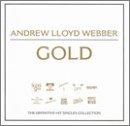 WEBBER, ANDREW LLOYD  - GOLD