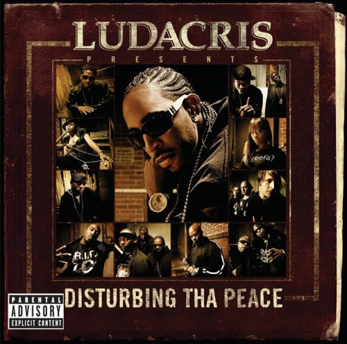 LUDACRIS / DISTURBING - DISTURBING THA PEACE