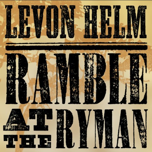 HELM, LEVON - RAMBLE AT THE RYMAN