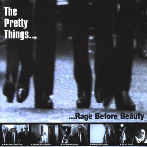 PRETTY THINGS - RAGE BEFORE BEAUTY