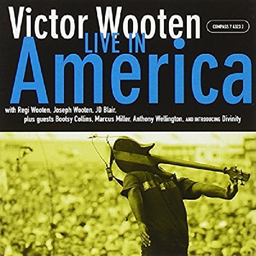 WOOTEN, VICTOR - LIVE IN AMERICA