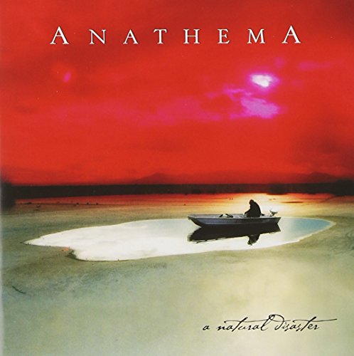 ANATHEMA - A NATURAL DISASTER