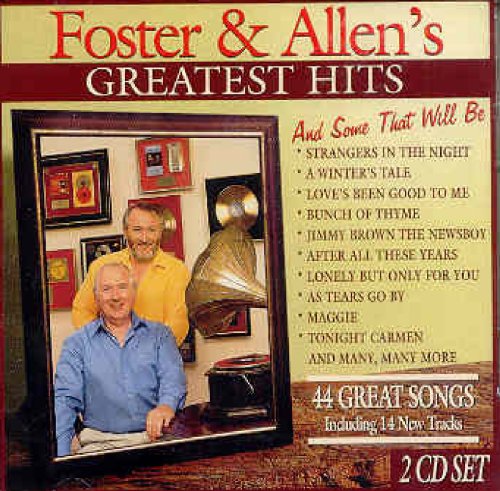 FOSTER AND ALLEN - GREATEST HITS