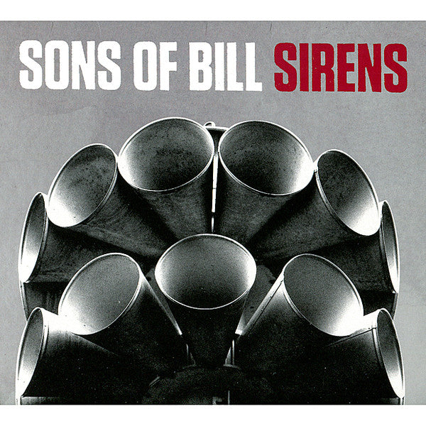 SONS OF BILL  - SIRENS